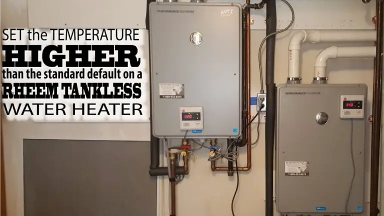 What Temperature Should A Tankless Water Heater Be Set At?