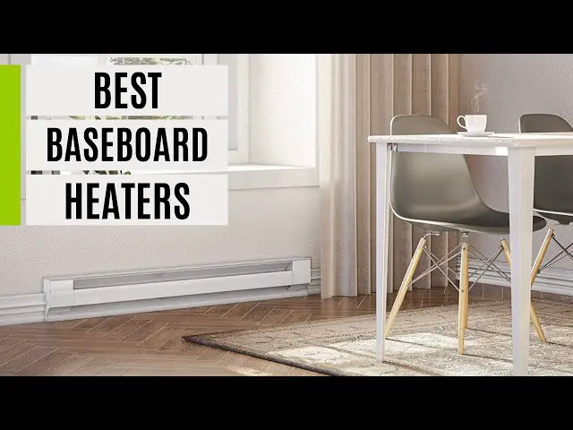 Best Electric Baseboard Heater: Top Picks for Ultimate Warmth