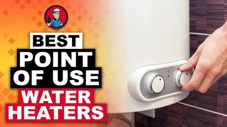 Best Point of Use Water Heater