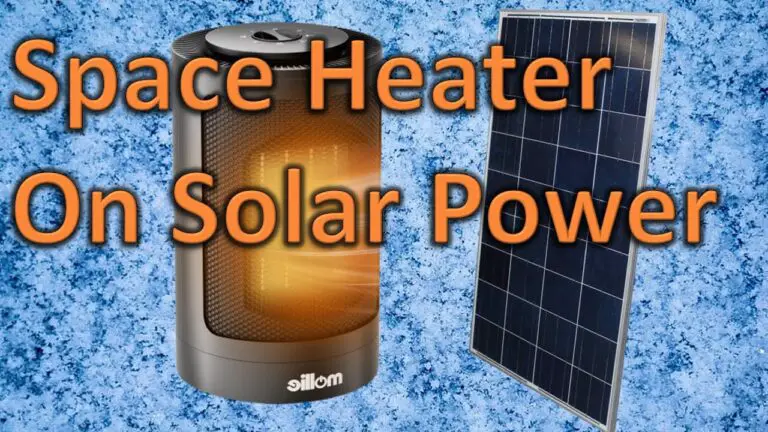 Can You Use A Portable Heater With Solar Energy?