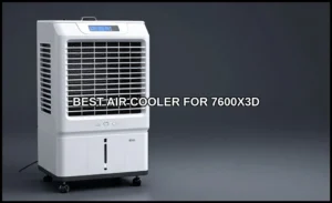Best air cooler for 7600x3d