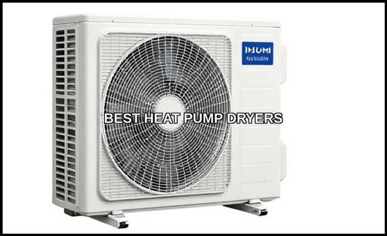 Best heat pump dryers