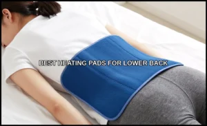 Best heating pads for lower back