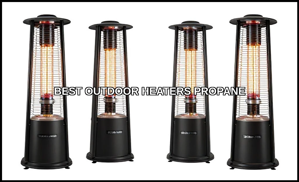 Best outdoor heaters propane