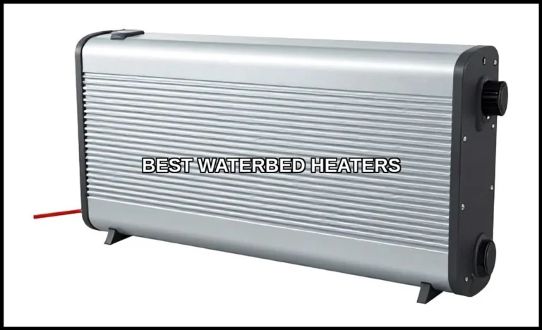 Best waterbed heaters