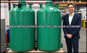 Green refrigerants and the circular economy