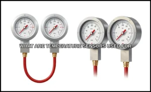 Temperature sensors used for