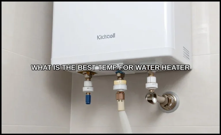 The best temp for water heater