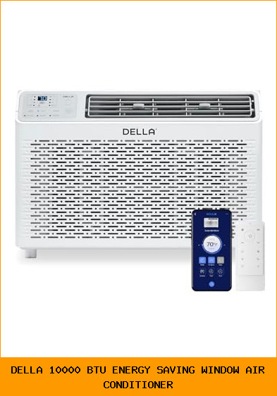 della 10000 btu energy saving window air conditioner