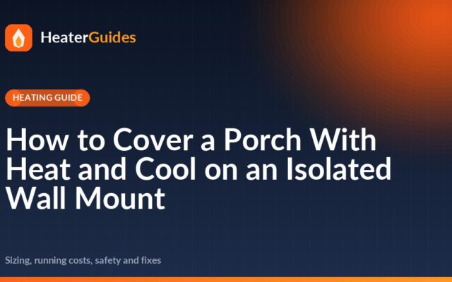 How to Cover a Porch With Heat and Cool on an Isolated Wall Mount